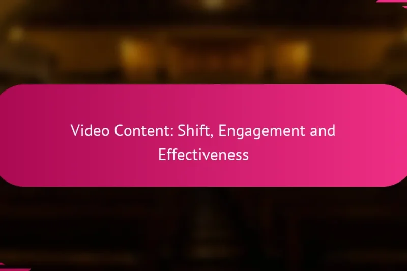 视频内容：转变、参与和效果